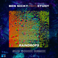 Ben Nicky - Raindrops (Sub Sonik Remix)