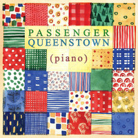 Passenger - Queenstown (Piano)