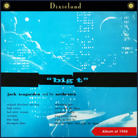 Jack Teagarden & His Orchestra - Big T (Album of 1955)