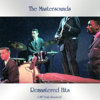 The Mastersounds - Remastered Hits (All Tracks Remastered)