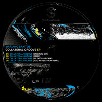 Mariano Santos - Collateral Groove EP