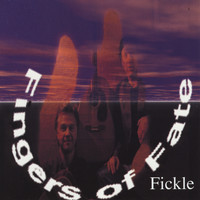 The Fingers - Fickle