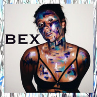 Bex - Bright (Explicit)