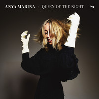 Anya Marina - Queen of the Night