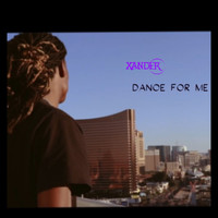 Xander - Dance for Me (Explicit)