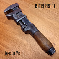Robert Russell - Take on Me
