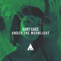 Gary Caos - Under the Moonlight