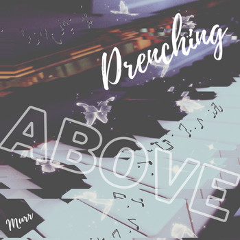 Murr - Drenching Above