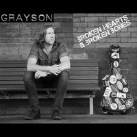 Grayson - Broken Hearts & Broken Bones