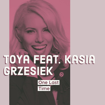 Toya - One last time