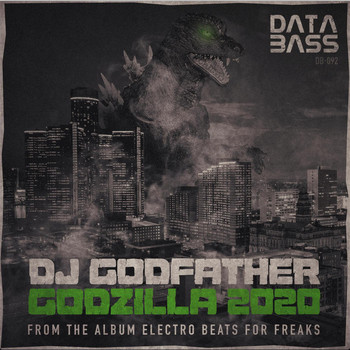 DJ Godfather - Godzilla 2020