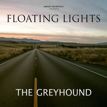 Floating Lights - The Greyhound