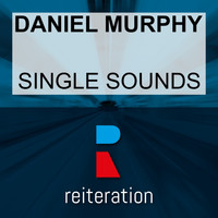 Daniel Murphy - Single Sounds