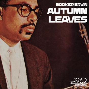 Booker Ervin - Autumn Leaves