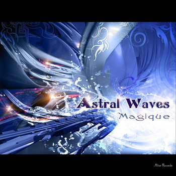 Astral Waves - Magique