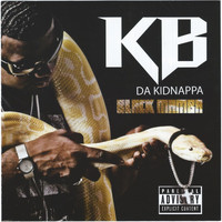 Kb da Kidnappa - Black Mamba (Explicit)