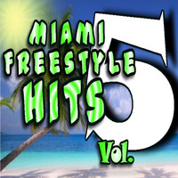 Tony Garcia - Miami Freestyle Hits, Vol. 5