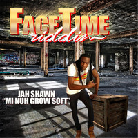 Jah Shawn - Mi Nuh Grow Soft (Explicit)