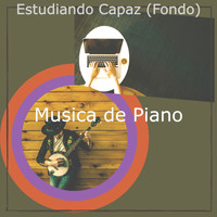 Musica de Piano - Estudiando Capaz (Fondo)