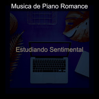 Musica de Piano Romance - Estudiando Sentimental