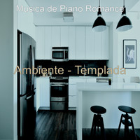 Musica de Piano Romance - Ambiente - Templada