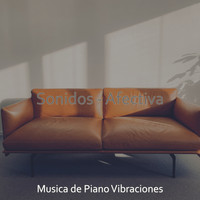 Musica de Piano Vibraciones - Sonidos - Afectiva