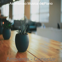 Asombroso Musica de Piano - Ambiente - Conectar