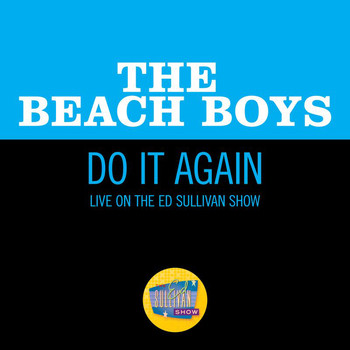 The Beach Boys - Do It Again (Live On The Ed Sullivan Show, October 13, 1968)