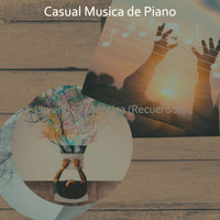Casual Musica de Piano - Leyendo Autentica (Recuerdos)