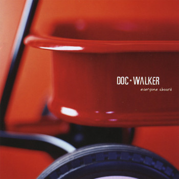 Doc Walker - Everyone Aboard