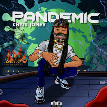 Chris Jones - Pandemic - EP (Explicit)