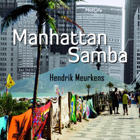 Hendrik Meurkens - Manhattan Samba