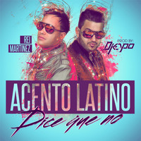Acento Latino - Dice Que No