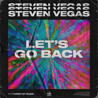 Steven Vegas - Let's Go Back