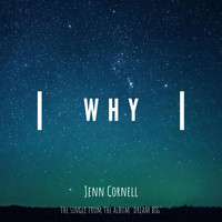 Jenn Cornell - Why