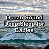 Chakra - Ocean Sound Deep Sleep for Babies