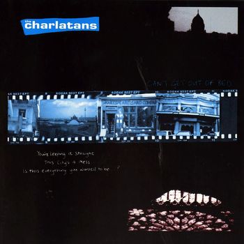 The Charlatans - Can't Get Out of Bed