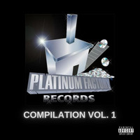 Various Artists - Platinum Factory Records: Compilation, Vol. 1 (Explicit)