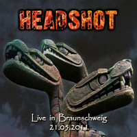 Headshot - Live in Braunschweig 21.05.2011