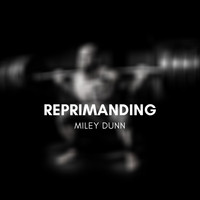 Miley Dunn - Reprimanding