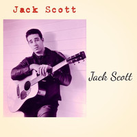 Jack Scott - Jack Scott