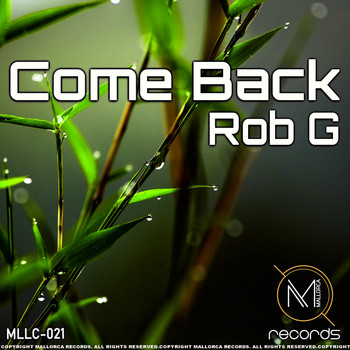 Rob G - Come Back