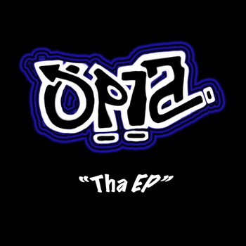 Opia - Tha EP (Explicit)