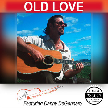Danny Degennaro - Old Love