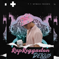 Delouis - Rap Reggaeton