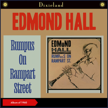Edmond Hall - Rumpus On Rampart Street (Album of 1960)