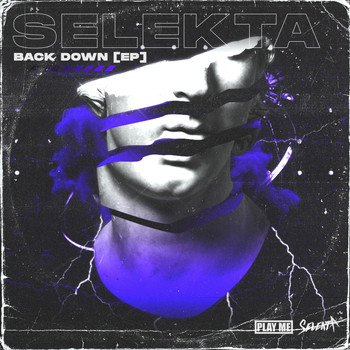 Selekta - Back Down EP
