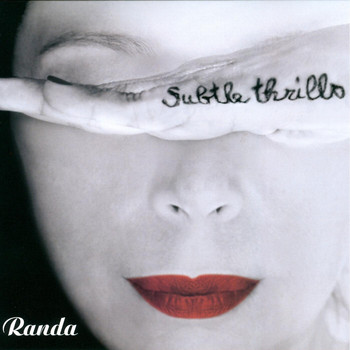 Randa - Subtle Thrills