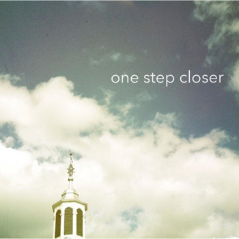 One Step Closer - One Step Closer