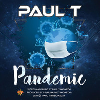 Paul T - Pandemic